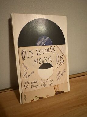 Old Records Never Die Book by Eric Spitznagel